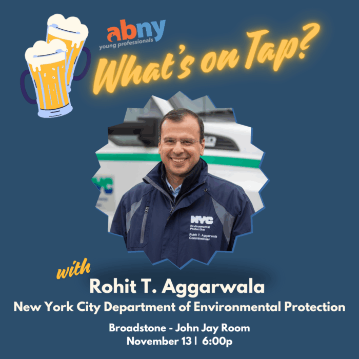 What’s On Tap? with Rohit T. Aggarwala, Commissioner, NYC Department of Environmental Protection